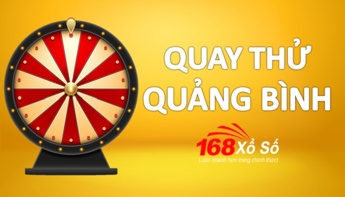 Quay thử xổ số quảng bình